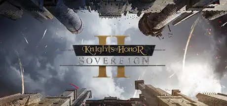 [PC]荣誉骑士2：君主/Knights of Honor II: Sovereign/支持网络联机-游戏库
