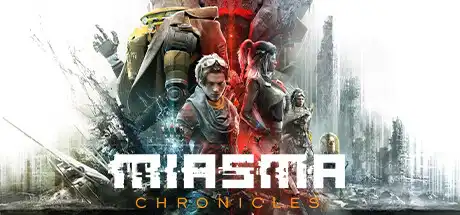 [PC]迷瘴纪事/Miasma Chronicles-游戏库