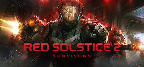 [PC]红至日2：幸存者/Red Solstice 2: Survivors/支持网络联机-游戏库