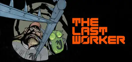[PC]最后的工作者/The Last Worker-游戏库