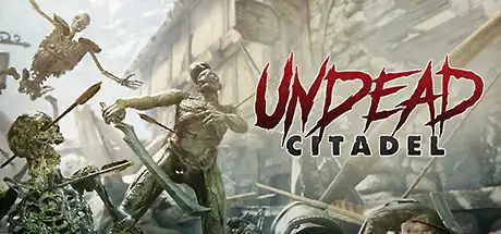 [PC]亡灵城堡/Undead Citadel-游戏库