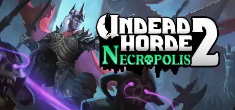 [PC]不死军团2/Undead Horde 2: Necropolis-游戏库