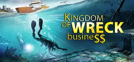[PC]沉船大帝国/Kingdom of Wreck Business-游戏库