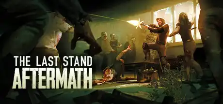 [PC]最后的战役：劫后余生/最后一战：末日/The Last Stand: Aftermath-游戏库