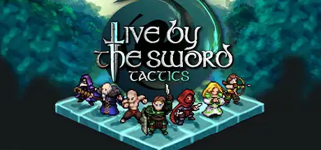 [PC]以剑为生：战术/Live by the Sword: Tactics-游戏库