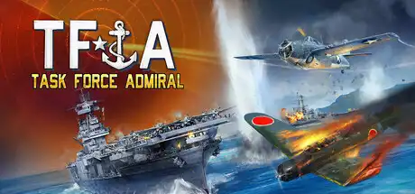 [PC]特遣舰队上将：第一卷 - 美国航母战/Task Force Admiral - Vol.1: American Carrier Battles-游戏库