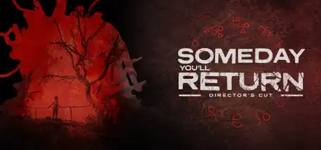 [PC]有一天你会归来:导演剪辑版/Someday You\'ll Return: Director\'s Cut-游戏库