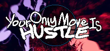 [PC]你只能推搡/Your Only Move Is HUSTLE/支持网络联机-游戏库