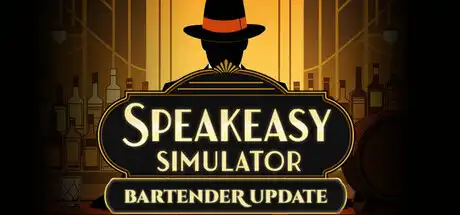 [PC]地下酒吧模拟器/Speakeasy Simulator-游戏库