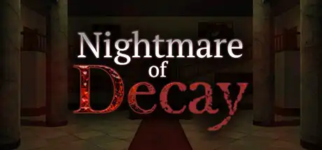 [PC]腐烂的噩梦/Nightmare of Decay-游戏库