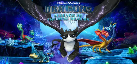 [PC]驯龙高手：九界龙族传/DreamWorks Dragons: Legends Nine Realms-游戏库