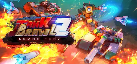 [PC]暴躁坦克2：装甲狂暴/Tank Brawl 2: Armor Fury-游戏库