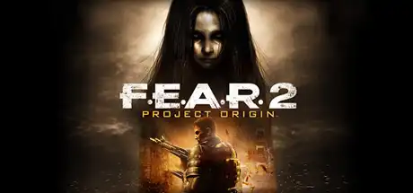 [PC]极度恐慌2：起源计划/极度恐慌2：重生/F.E.A.R. 2: Project Origin-游戏库