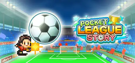 [PC]足球俱乐部物语/Pocket League Story-游戏库