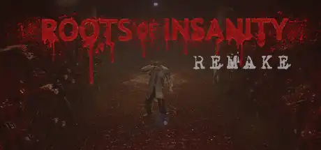 [PC]疯狂之源/疯狂根源/Roots of Insanity-游戏库