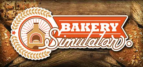 [PC]面包房模拟器/Bakery Simulator-芝士游戏
