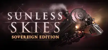 [PC]无光之空：君主版/Sunless Skies: Sovereign Edition-芝士游戏