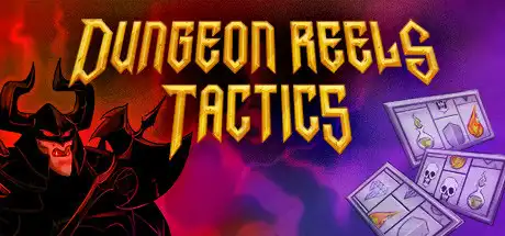 [PC]地下城卷轴战术版/Dungeon Reels Tactics-游戏库