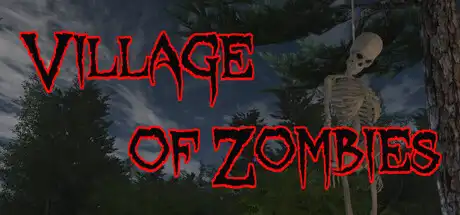 [PC]僵尸村庄/Village of Zombies-游戏库