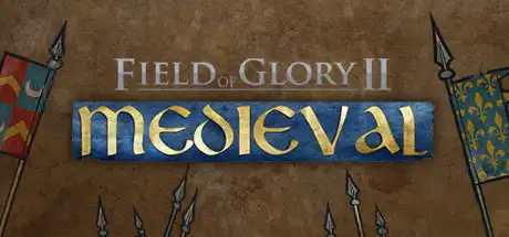 [PC]荣耀战场2：中世纪/荣耀之地2：中世纪/Field of Glory II: Medieval-游戏库