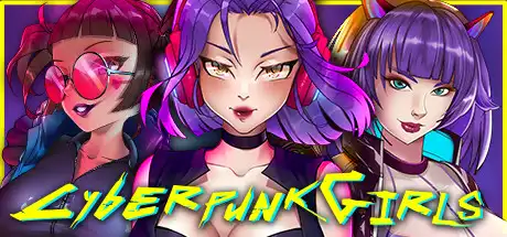 [PC]赛博朋克女孩/Cyberpunk Girls-游戏库