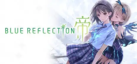 [PC]蓝色反射：帝/蔚蓝反射：帝/Blue Reflection: Second Light-游戏库