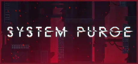 [PC]系统清除/System Purge-游戏库