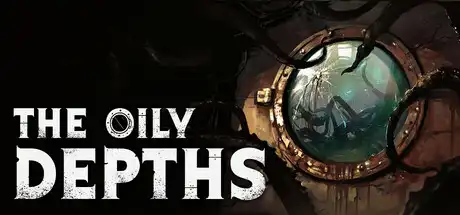 [PC]油滑深渊/The Oily Depths-游戏库