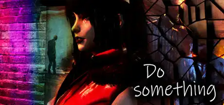 [PC]有所作为/Do Something-游戏库