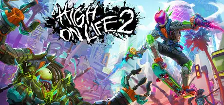 [PC]高能人生2/High On Life 2-游戏库