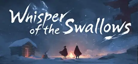 [PC]燕之呢喃/Whisper of the Swallows-游戏库