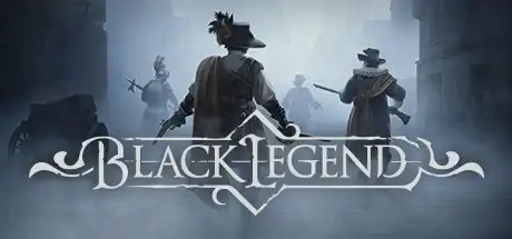 [PC]黑色传奇/黑暗传说/Black Legend-游戏库