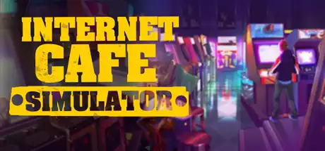 [PC]网吧模拟器/Internet Cafe Simulator-游戏库