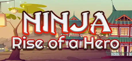 [PC]忍者：英雄崛起/Ninja: Rise of a Hero-游戏库