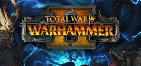 [PC]战锤：全面战争2/全面战争：战锤2/Total War: WARHAMMER II-游戏库