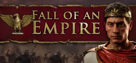 [PC]帝国陨落/Fall of an Empire-游戏库