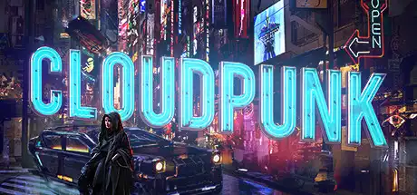 [PC]云朋克/云端朋克/云端朋克城/Cloudpunk-游戏库