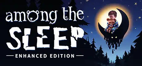[PC]睡梦之中/梦意杀机/沉睡之间/Among the Sleep-游戏库