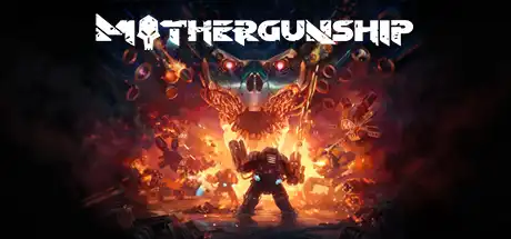 [PC]重炮母舰/MOTHERGUNSHIP-游戏库