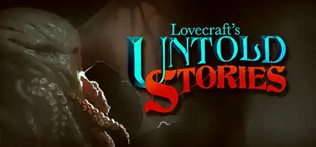 [PC]克苏鲁异闻录/Lovecraft\'s Untold Story-游戏库