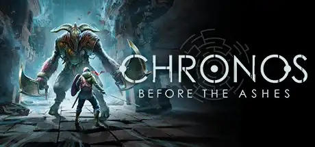 [PC]克罗诺斯：灰烬之前/Chronos: Before the Ashes-游戏库