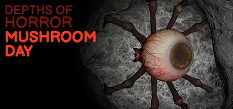 [PC]恐怖的深度：蘑菇日/Depths Of Horror: Mushroom Day-游戏库
