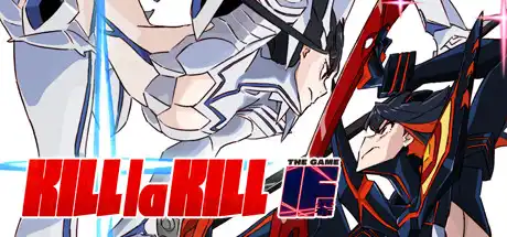 [PC]斩服少女：异布/KILL la KILL -IF-游戏库