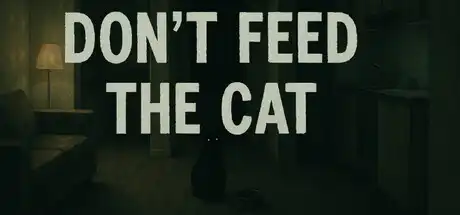 [PC]不要喂猫/Don\'t Feed The Cat-游戏库