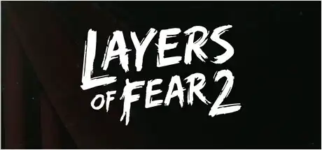 [PC]层层恐惧2/Layers of Fear 2-游戏库