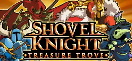 [PC]铲子骑士/Shovel Knight: Treasure Trove-游戏库