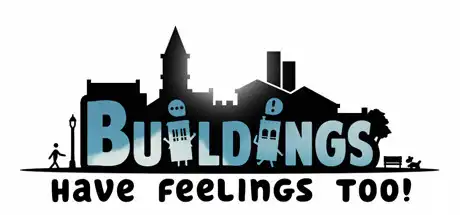 [PC]建筑也有感情/Buildings Have Feelings Too!-芝士游戏