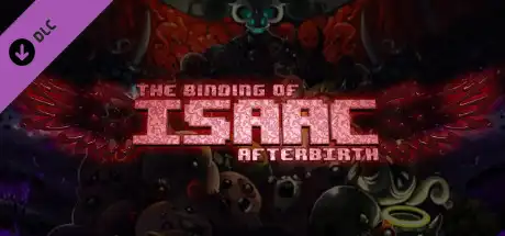 [PC]以撒的结合：胎衣+/The Binding of Isaac: Afterbirth-芝士游戏