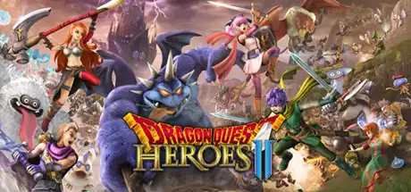 [PC]勇者斗恶龙：英雄2/Dragon Quest: Heroes 2-芝士游戏