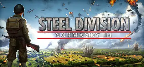[PC]钢铁之师：诺曼底44/Steel Division: Normandy 44-芝士游戏